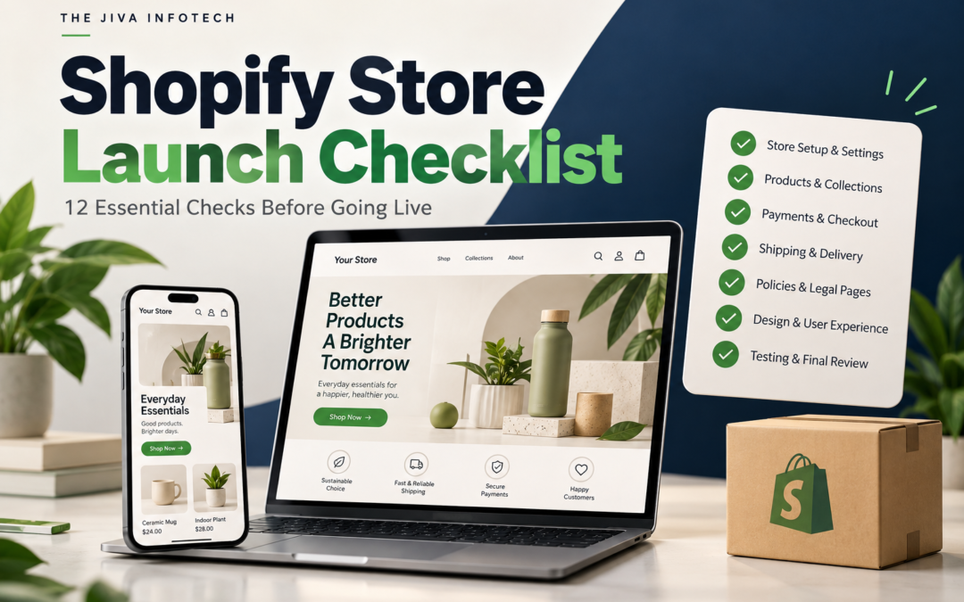 Shopify Store Launch Checklist: 12 Things to Check Before Going Live